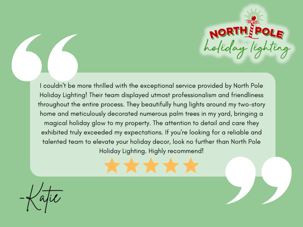 Customer Testimonial, Holiday Lighting Company, Holiday Lighting Installation Company, South Florida Lighting Installation, Palm Beach County Holiday Lighting, Martin County Christmas Light Company, Christmas Lights Near Me, Customer Review, 5 Star Service, 5-Star Review